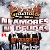 Ni Amores Ni Deudas (feat. Los Invasores De Nuevo Leon) artwork