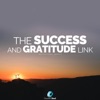 The Success and Gratitude Link (Motivational Speech) - Single