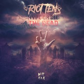 Hype or Die: The Dead EP artwork