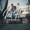 Ini Hati - Single