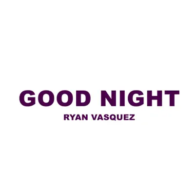 Good Night - Single - Ryan Vasquez