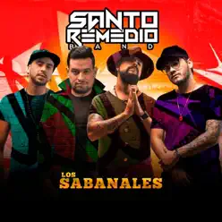 Los Sabanales - Single - Santo Remedio