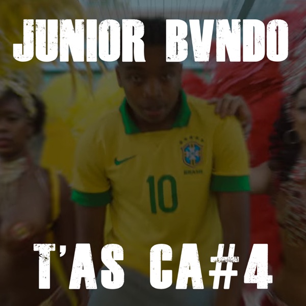 T'as Ça #4 - Single - Junior Bvndo