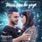 Main Tera Ho Gaya - Millind Gaba lyrics