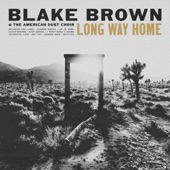 Blake Brown & the American Dust Choir - Between the Lines