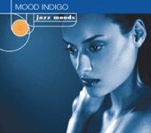 Jazz Moods: Mood Indigo artwork