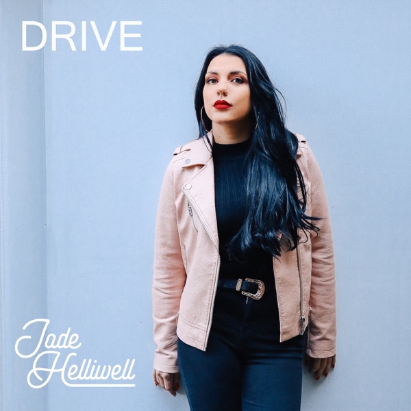 Jade Helliwell, Drive
