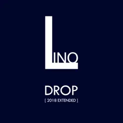 Drop (2018 Extended) - Single - Lino Drop (2018 Extended) - Single - Lino