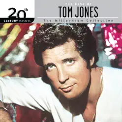 The Best of Tom Jones - 20th Century Masters: The Millennium Collection - Tom Jones