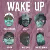 Wake Up (feat. Malik Banner, Tha Red Baron, Grizzy, Gutter & Mike Gainz) - Single album lyrics, reviews, download