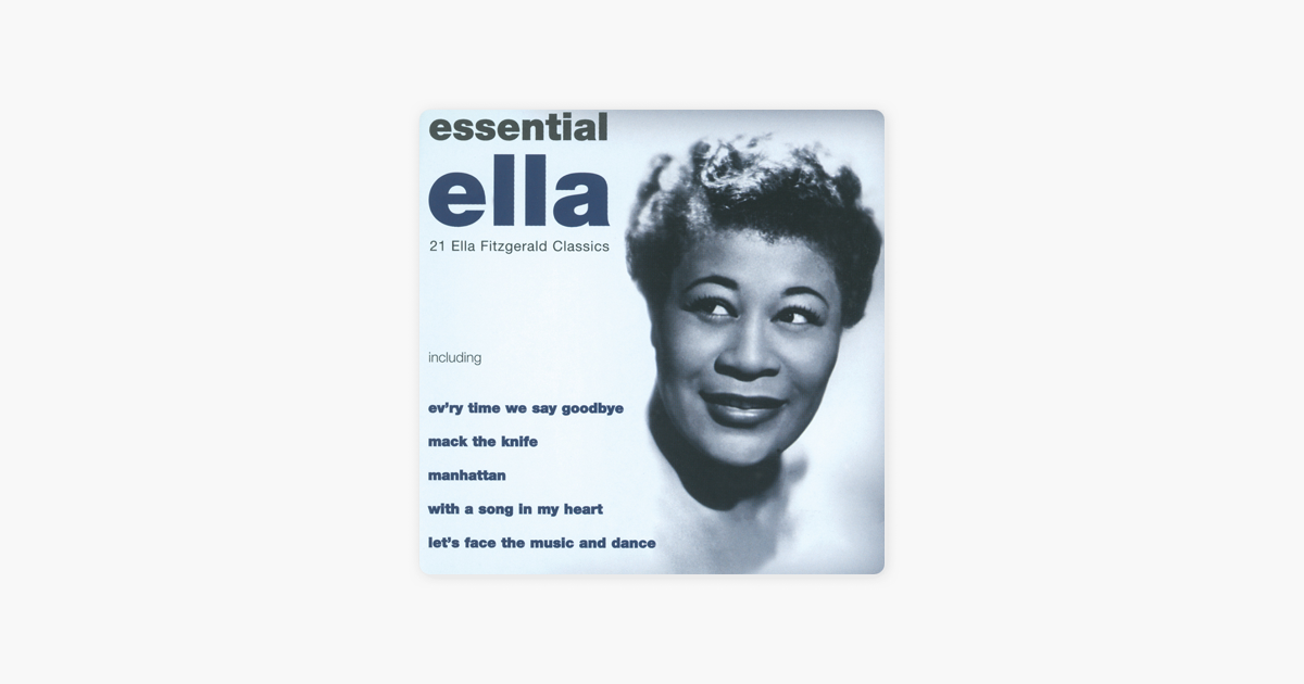 Essential Ella By Ella Fitzgerald On Apple Music