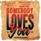Somebody Loves You (feat. Wayne Marshall) artwork
