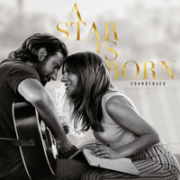 Lady Gaga & Bradley Cooper - A Star Is Born Soundtrack artwork