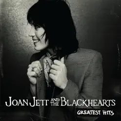 Greatest Hits - Joan Jett & The Blackhearts