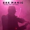 24k Magic (Violin Cover) - Single album lyrics, reviews, download