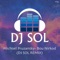 Bou Nirkod (DJ SOL Remix) [feat. DJ Sol] - Michoel Pruzansky lyrics