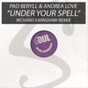 Under Your Spell (Richard Earnshaw Remix) - Single