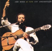 Joao Bosco - Kid Cavaquinho (Live)