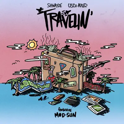 Travelin' (feat. MOD SUN) - Single - Shwayze