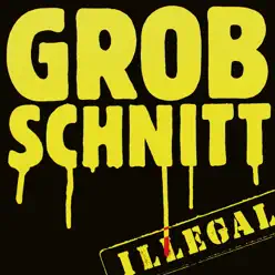 Illegal (Remastered 2015) - Grobschnitt Illegal (Remastered 2015) - Grobschnitt