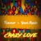 Crazy Love (feat. Yemi Alade) - Flavour lyrics