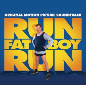Run, Fat Boy, Run (Original Motion Picture Soundtrack)