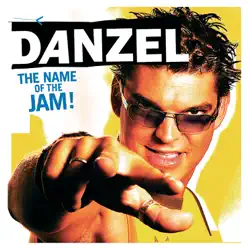 The Name of the Jam - Danzel