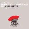The Historical Conquests of Josh Ritter album lyrics, reviews, download