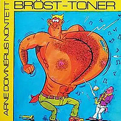 Brösttoner (feat. Bengt Hallberg, Gunnar Svensson, Jan Allan, Georg Riedel, Egil Johansen & Rune Gustafsson) - Arne Domnérus