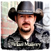 Brian Mallery - That's Just Me