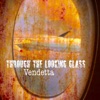 Through the Looking Glass - EP