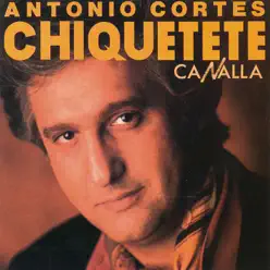Canalla - Chiquetete