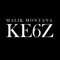 Ke6z (feat. Kiki) - Malik Montana lyrics