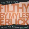 Filthy - Single album lyrics, reviews, download