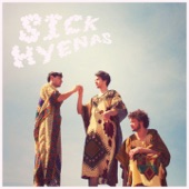 Sick Hyenas - Oh Mother