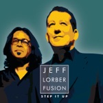 Jeff Lorber Fusion - Soul Party