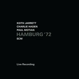 descargar álbum Keith Jarrett Charlie Haden Paul Motian - Hamburg 72