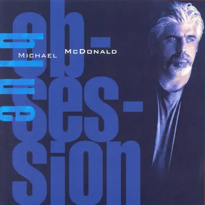 Blue Obsession - Michael McDonald