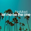 Let Me Be the One - Single