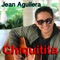 Chiquitita (feat. Yung Yogi) - Jean Aguilera lyrics