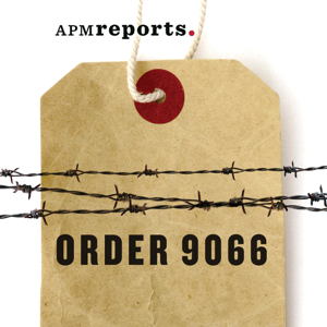 Order 9066 podcast