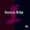 Sauce Drip - CJay lyrics