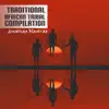 Traditional African Tribal Compilation album lyrics, reviews, download