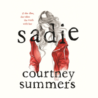 Courtney Summers - Sadie artwork