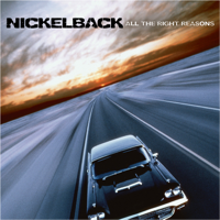 Nickelback - All the Right Reasons artwork