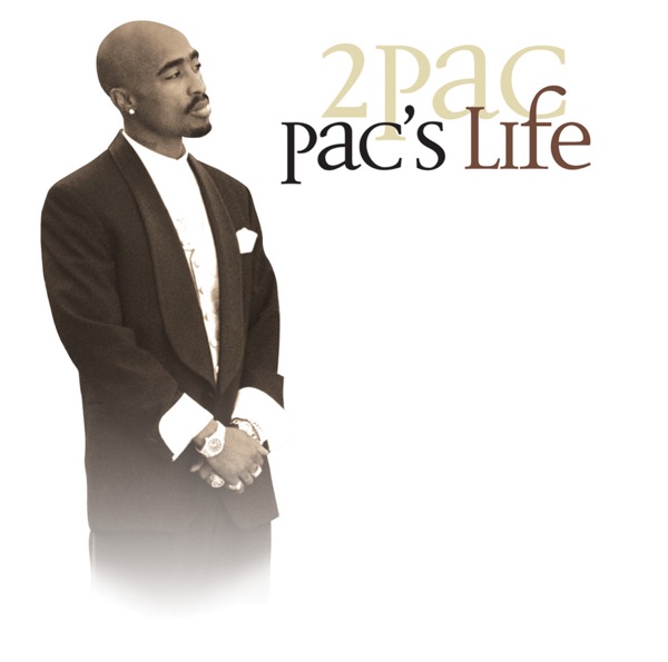 Pac's Life (Bonus Track) - 2Pac