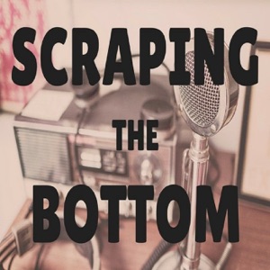 Scraping the Bottom #082: The Muffler Man