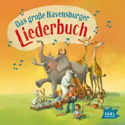 Das große Ravensburger Liederbuch - Kinderlieder