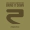 Bring It Down (Luca Cassani Re-Worked Club) - Luca Cassani & Simpson Tune lyrics