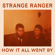 I Want It to Be Dark - Strange Ranger
